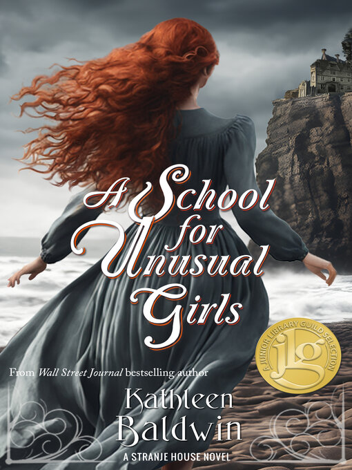 Title details for A School for Unusual Girls by Kathleen Baldwin - Available